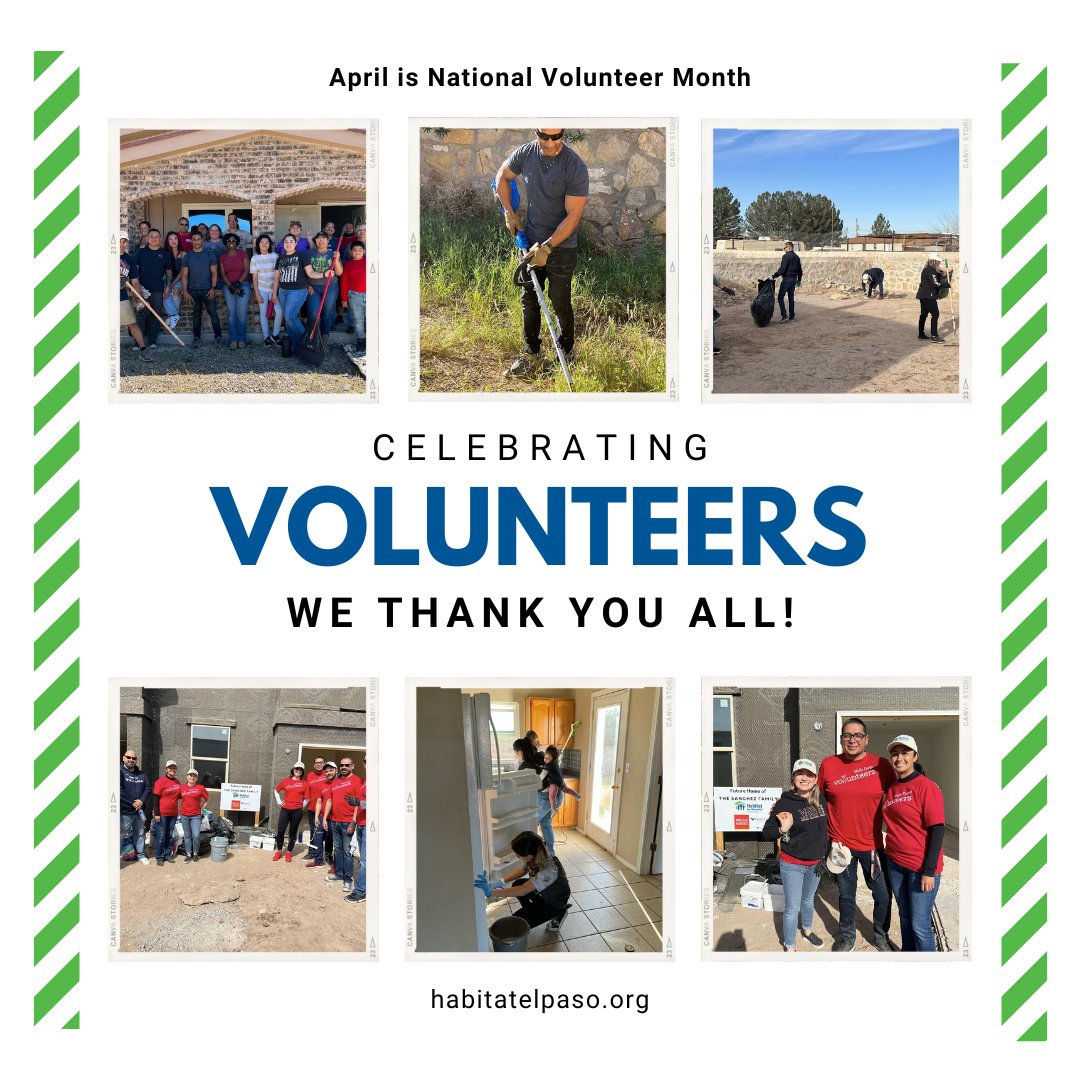 HabitatPaso's tweet photo. #HabitatElPaso relies heavily on #volunteers to fulfill our mission. We appreciate you, this month and ALWAYS! https://t.co/ihw8L2kw6b