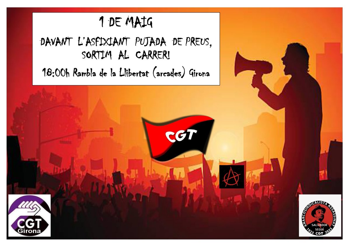cgtgirona's tweet photo. Aquest #1ermaig23 
@cgtgirona surt una vegada més al carrer: Contra la pujada asfixiant de preus. #AccioDirecta #SalarisDignes #pujadallum.. LLUITA per convenis justos, reducció de jornada, pensions públiques. Centenari assassinat #SalvadorSegui 👊🏴🔴⚫️ https://t.co/sEeQDHh6J3
