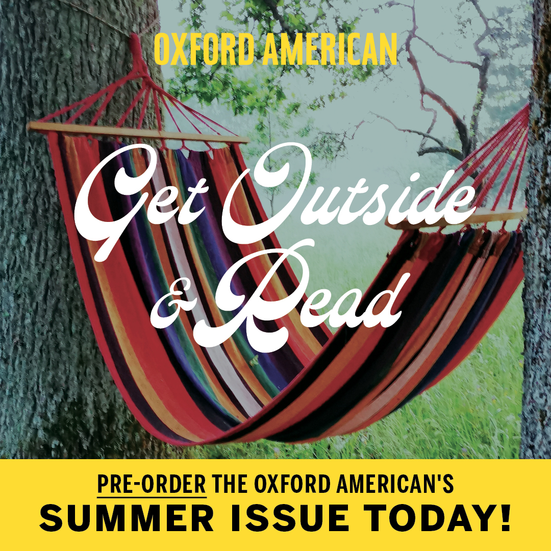 oxfordamerican's tweet image. Pre-order #Issue121! Travel the South this summer, from the healing wilds of Arkansas to the streets of Miami. Explore the joys and absurdities of online dating; revel in the delights of motherhood; and enjoy new music coverage. Pre-order your copy today: ow.ly/Xn7G50NM6lW