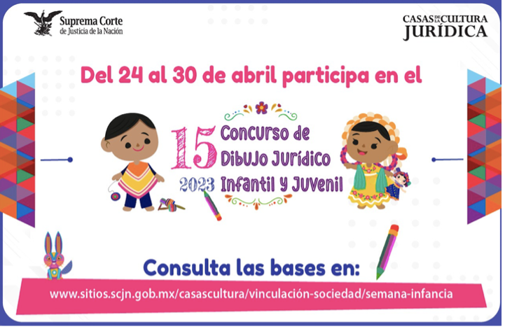 SCJN's tweet photo. ¿Te gusta dibujar?

Participa en el 🎨15° Concurso de Dibujo Jurídico Infantil y Juvenil
Tema:
✅ Protección de los #DDHH de NNA de pueblos y comunidades indígenas
📅 24 al 30 de abril 2023, o una vez que se hayan recibido 6 mil dibujos.

🔎Bases: https://t.co/5SpgiNQHNW https://t.co/aVwiItQqRp