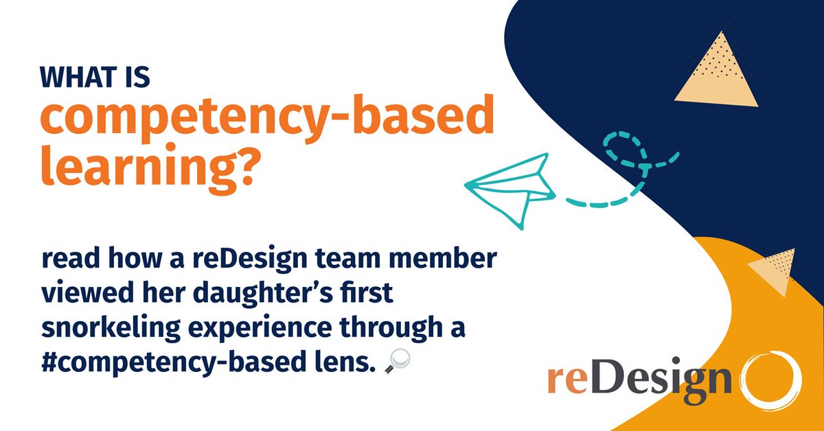 reDesignLLC's tweet image. What is competency-based learning?
In one of our blog posts, a reDesign team member describes how she viewed her daughter’s first snorkeling experience through a #competency-based lens. 🔎
Read the whole story at the link in our bio! #educationdesign #competencybasedlearning