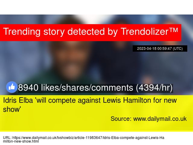 Idris Elba 'will compete against Lewis Hamilton for new show' https://t.co/BA6x9C3niK https://t.co/dB2HvgDRXy