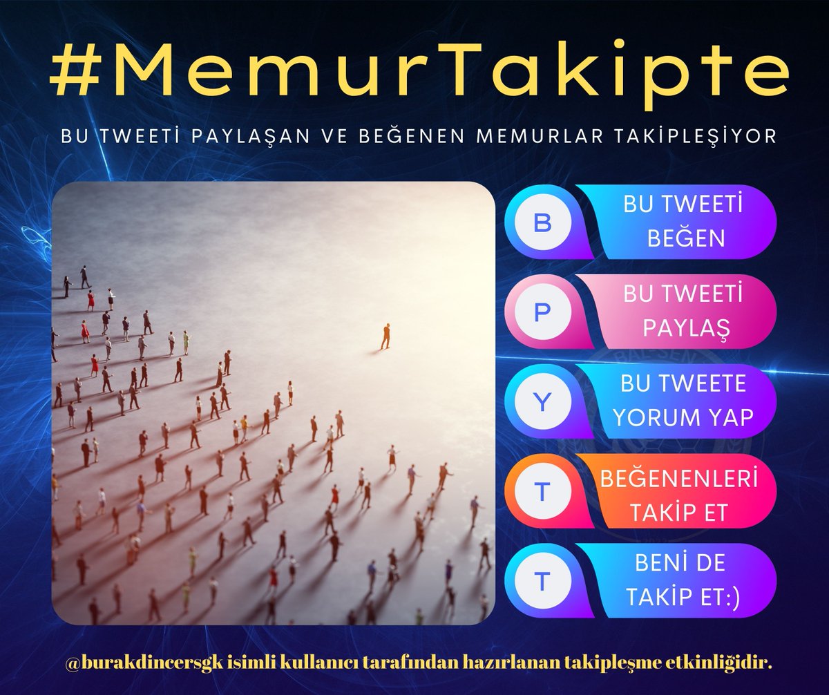 📌 #Memur TAKİPLEŞME ETKİNLİĞİ
(RETWEET YAPALIM)

🔗Bu tweeti beğenenler birbirini takip ediyor.

👥Bu tweeti paylaşarak daha fazla kişinin etkinliğimize katılmasını sağlıyoruz.

🔊Bu tweete yorum yaparak daha fazla ön planda kalmasını sağlıyoruz.

🖍️Not : Beni de takip etmeyi