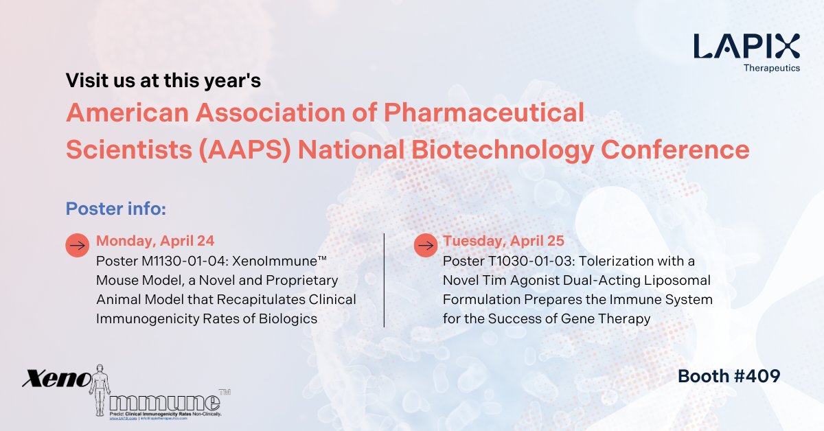 LAPIX_Tx's tweet photo. We’re excited to be presenting two posters &amp; have a booth focused on our XenoImmune™ platform at this year’s @AAPSComms National Biotechnology Conference, taking place April 23-26. Learn more &amp; register: https://t.co/lJ01WYEUrG #NBC2023 https://t.co/gyI3r7i6G3