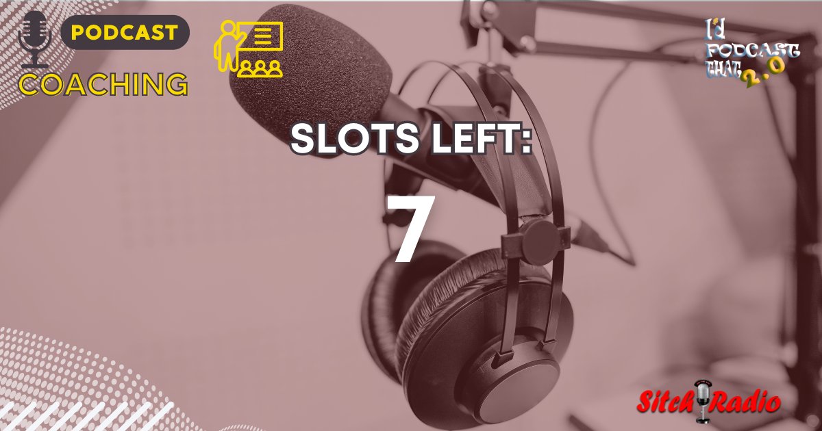 IdPodcastThat's tweet photo. Only 7 slots left!!

Sign up today for our coaching sessions to learn the skills and resources necessary to take your podcast to the next level.

You don't want to miss this opportunity to grow your podcast! Link in Bio!
#podcastcoach #podcasting #coach #podcastskills https://t.co/tOdvVQzkca