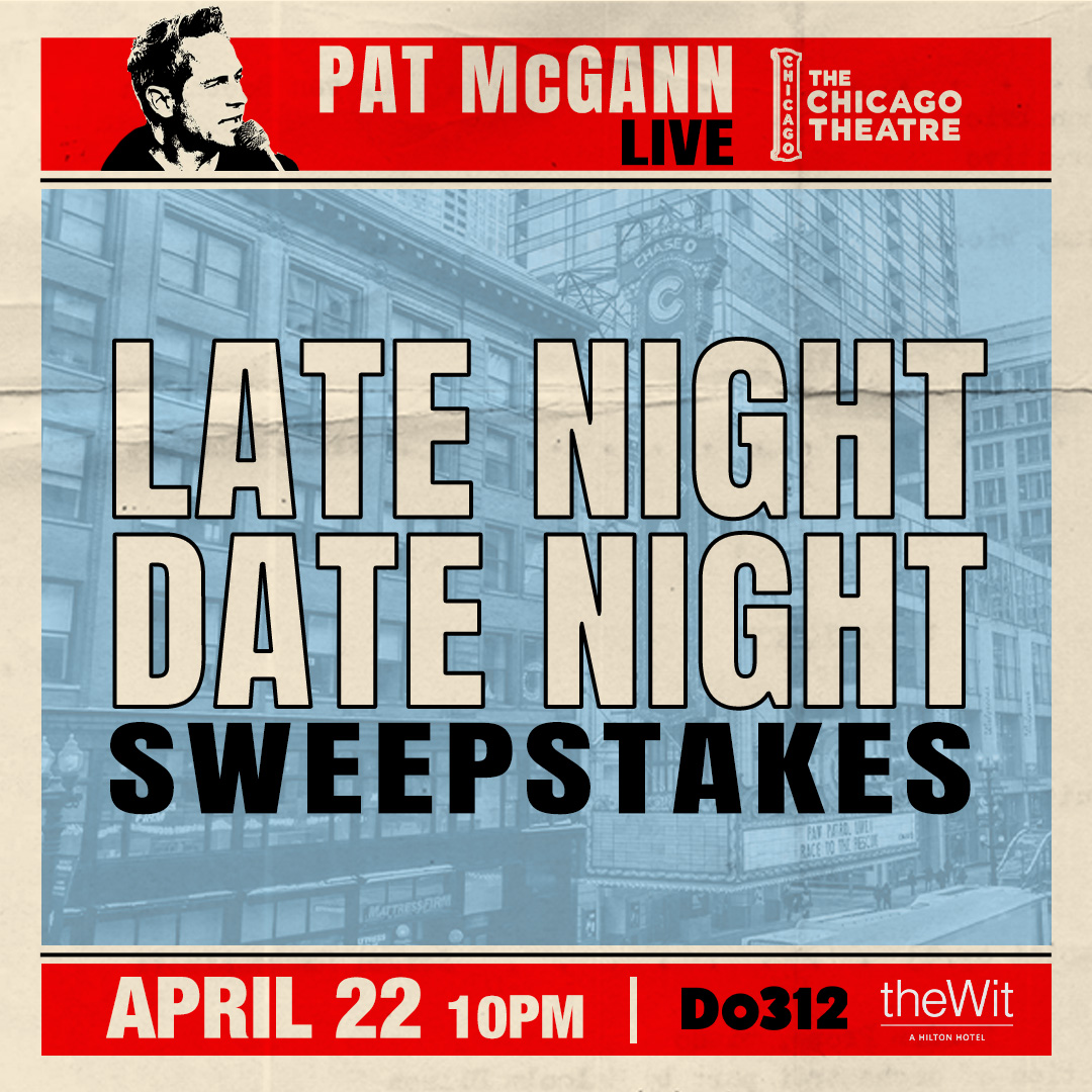 Do312's tweet photo. Chicago native @mcgannpat is coming to the @ChicagoTheatre Apr 22nd! Since the early show is SOLD OUT Pat wants you to enjoy the late show at 10 PM so his team is giving away a late night date night for two. Win a 1 night stay at @theWitChicago &amp; tickets! 
https://t.co/Kl36npySan https://t.co/h7sjWWZy92