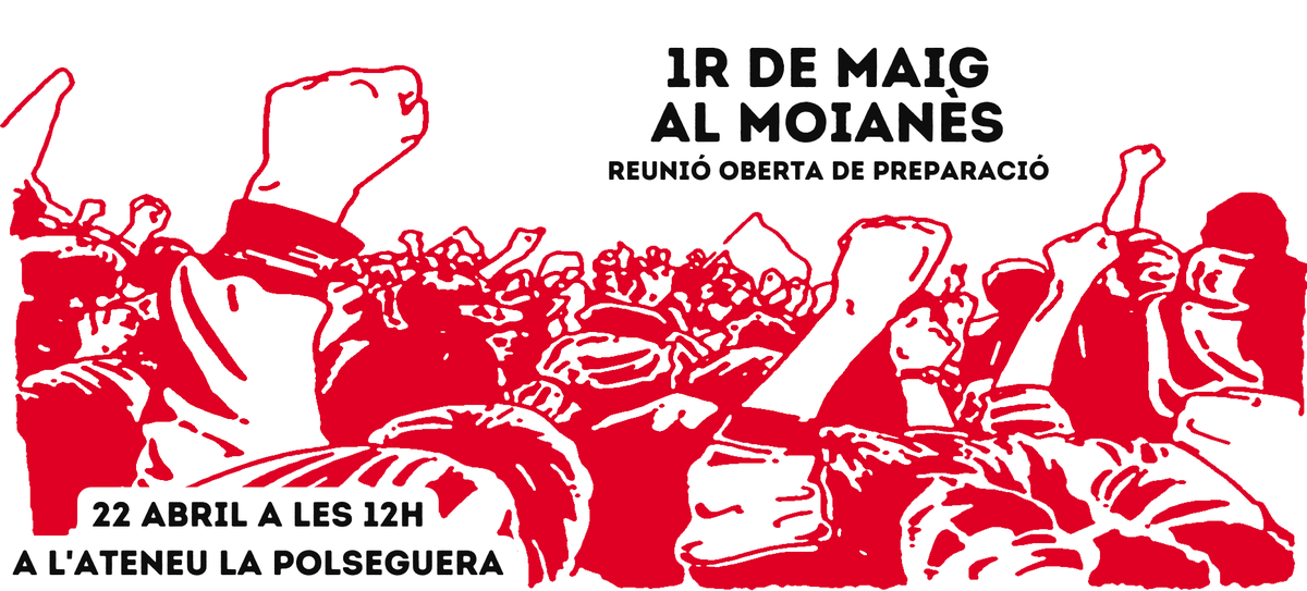 arran_moianes's tweet photo. 🔴 #1rMaigMoianès | S'encareixen els aliments, la llum i el gas no paren de pujar, l'habitatge és inaccessible... però els salaris segueixen igual.

📆 Convoquem una reunió oberta de preparació aquest dissabte a les 12h a l'@apmoianes. 

Perquè el futur és a les nostres mans! https://t.co/wwy9LqXNRu