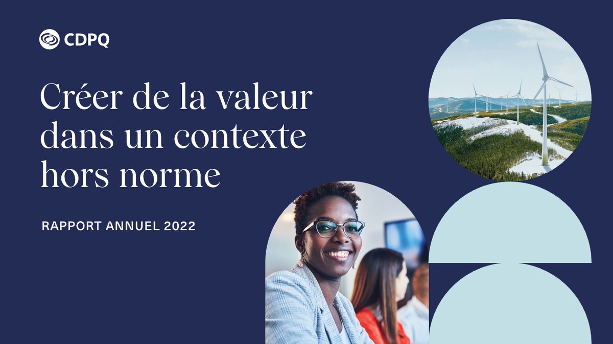 La CDPQ rend public son Rapport annuel 2022. bit.ly/3om82s2