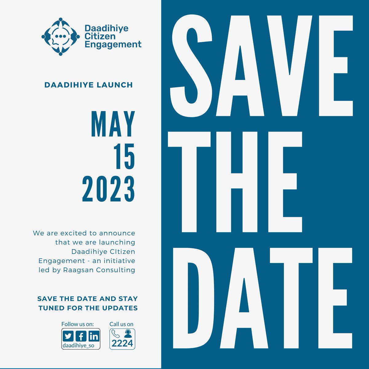 #SavetheDate📷📷 We're excited to announce the launch of @daadihiye_so  #CitizenEngagement-
@raagsan fully funded &designed platform 4 amplifying the voice of #citizens on #May15th! Join us to hear about our model. Stay tuned for more details. #DaadihiyeLaunch #EmpoweringCitizens