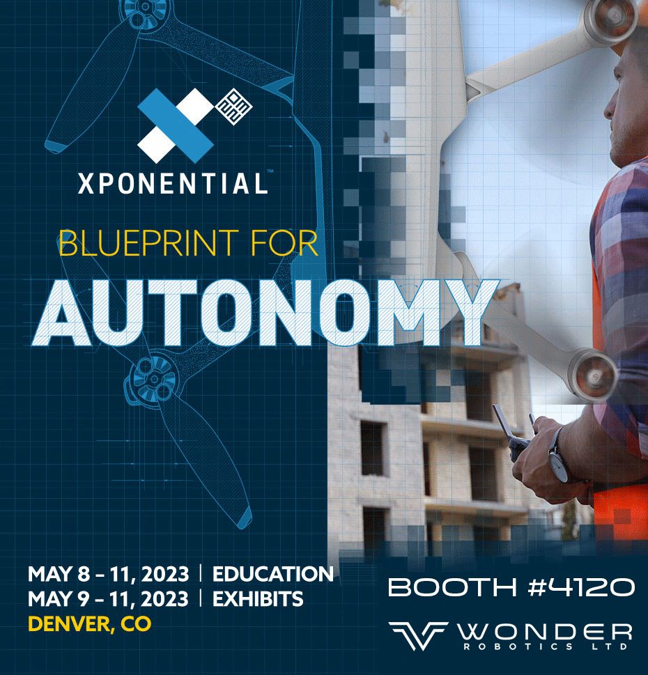 wonderrobotics's tweet image. @wonderrobotics will be attending AUVSI XPONENTIAL 2023! We&apos;re thrilled to announce that you can find us at booth #4120. We&apos;re looking forward to connecting with industry leaders, showcasing our latest innovations, and exploring new opportunities. See you there!  #XPO23
