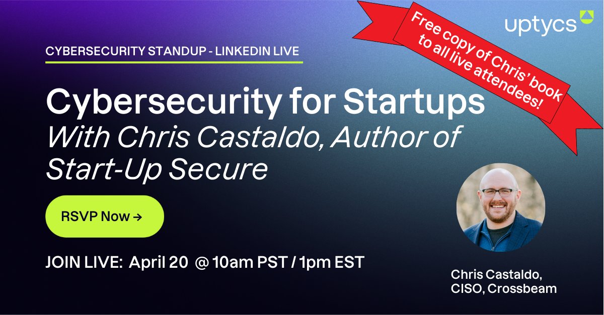 uptycs's tweet photo. "No system is impervious to attacks." - Chris Castaldo, 'Start-Up Secure'  @charcuteriecoma 

Join us Live on Thursday &amp; grab your free copy! RSVP here: https://t.co/cFngAPJZVZ

#Startup #Cybersecurity #CybersecurityForStartups https://t.co/unRZ0wBAxs