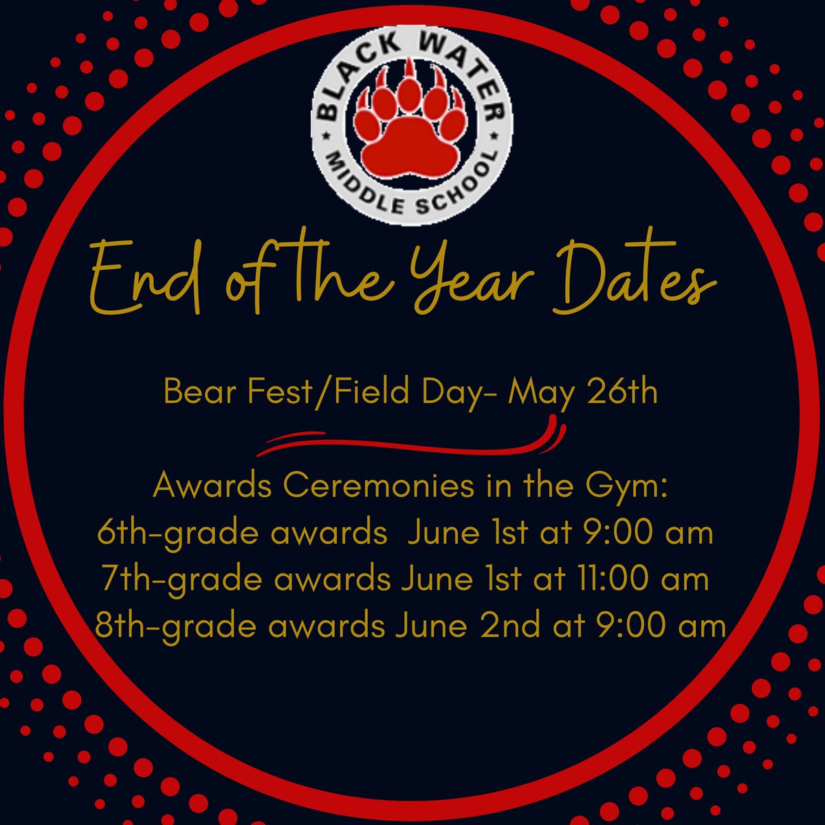BlackWaterMS's tweet photo. Here are some end-of-the-year school-wide events!
BearFest is a sort of fun field day.

Awards info as follows: 6th-grade awards Ceremony- June 1 at 9 am, 7th-grade awards Ceremony-June 1 at 9 am, 8th-grade awards Ceremony-June 2 at 9 am. https://t.co/5eY8up2HnI