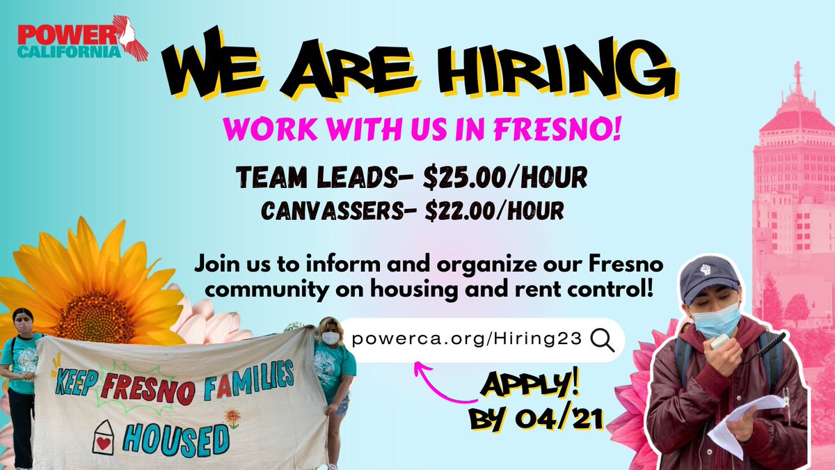 HEY FRESNO 🗣 WE ARE HIRING!

Are you looking to join a team to organize with? 🌼 Are you interested in organizing and advocating around affordable housing and rent control in Fresno? 🤗

If you answered YES, then we want you to APPLY for our Team Lead and Canvasser positions!