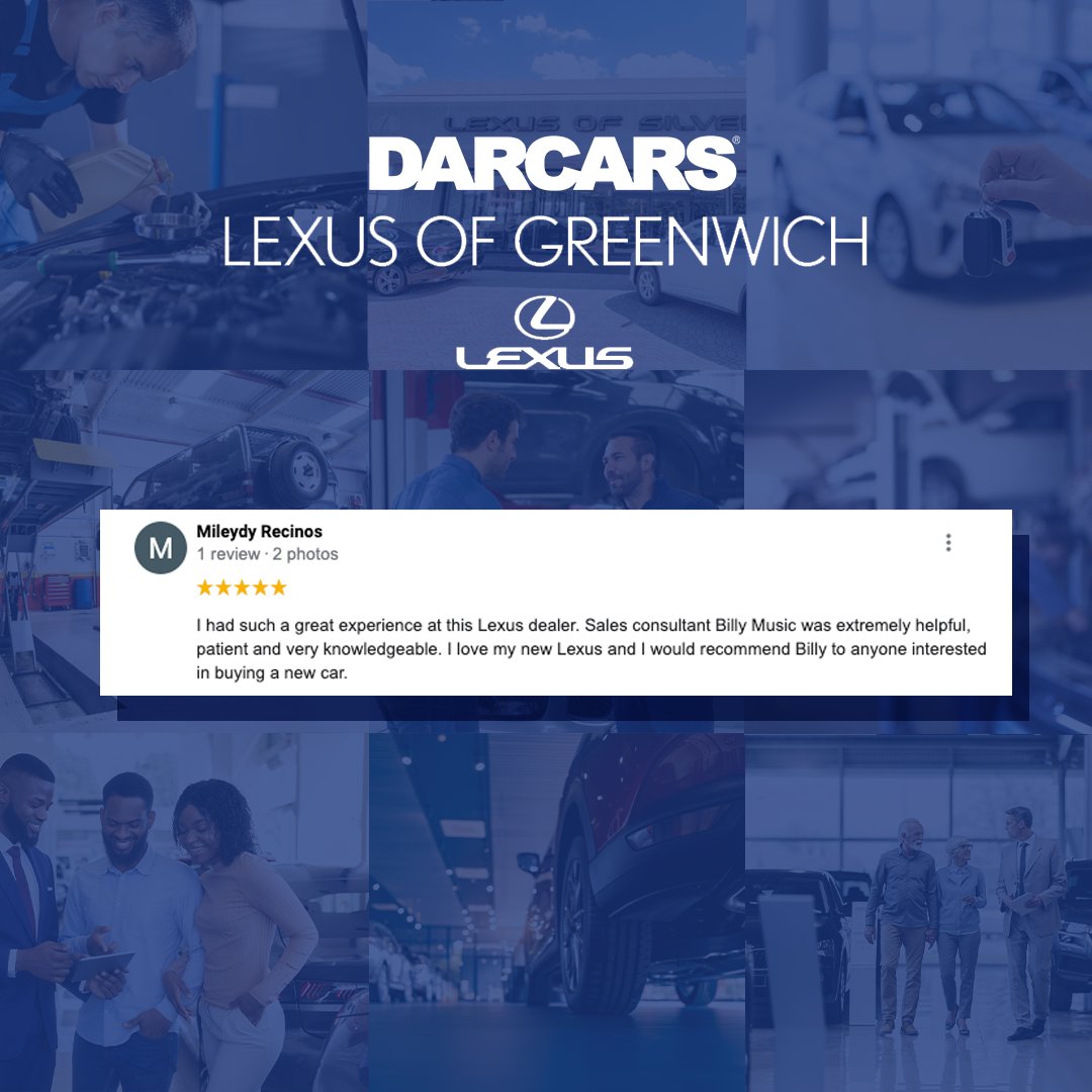 LexusGreenwich_'s tweet photo. Read what some of our customers are saying about their DARCARS experience. https://t.co/AJ1Sq6gOGe