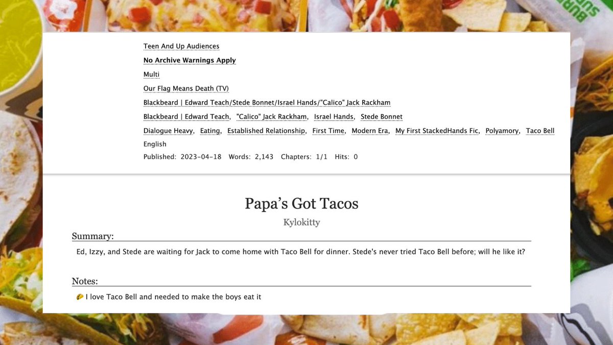 KyloKittyMeow's tweet photo. I wrote my first #StackedHands fic, and it's a Taco Bell AU 🌮 'Papa's Got Tacos' Happy 50th OFMD fic to me 🥳
📌 https://t.co/ZpZHKeq8Q4 https://t.co/LYN78Yv0jc