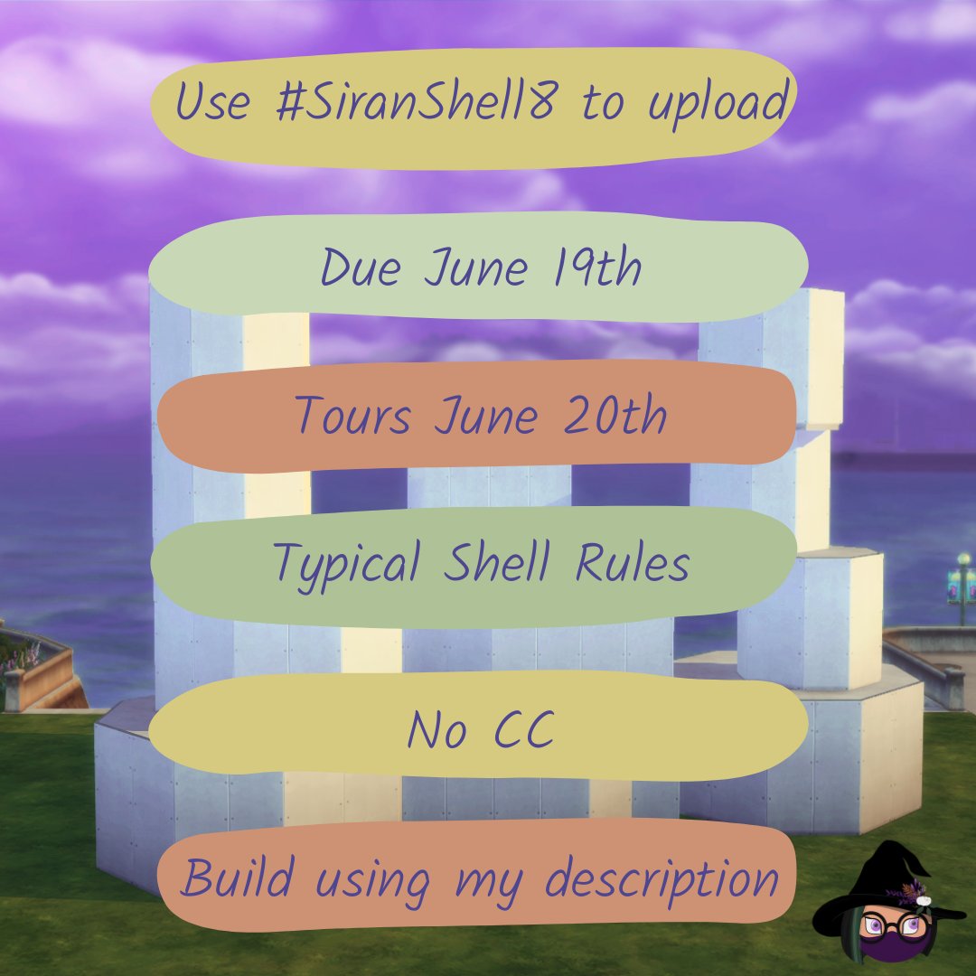 SiranWitch's tweet photo. Build My Vision Shell Challenge! Here are the rules: 
💜Download on the gallery! 
💜ID: SiranWitchTTV 
💜Upload using #SiranShell8 
💜Due: June 19th 
💜Tours: June 20th at 6 pm PDT 
https://t.co/0KoZAMfxwj 
#shellchallenge #thesims4 #sims4shellchallenge #simsshellchallenge #sims4 https://t.co/joHWIHPVOP
