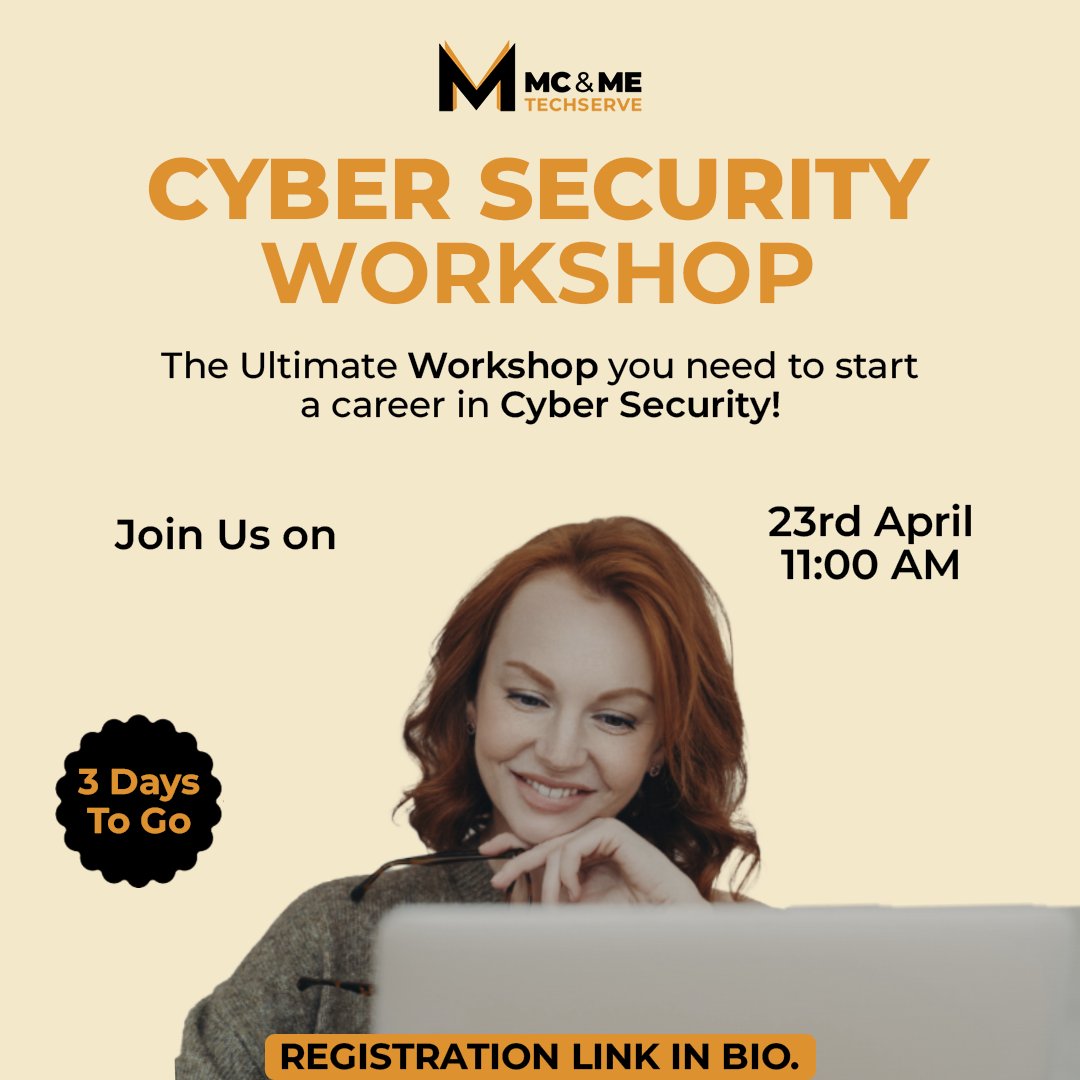 mcme_techserve's tweet photo. "Only 3 days Left for The Cyber Security Workshop!  Have you registered yet?  If not, Click  the Link Below."  https://t.co/SxVrDCImAt https://t.co/EtVTxn1WWU