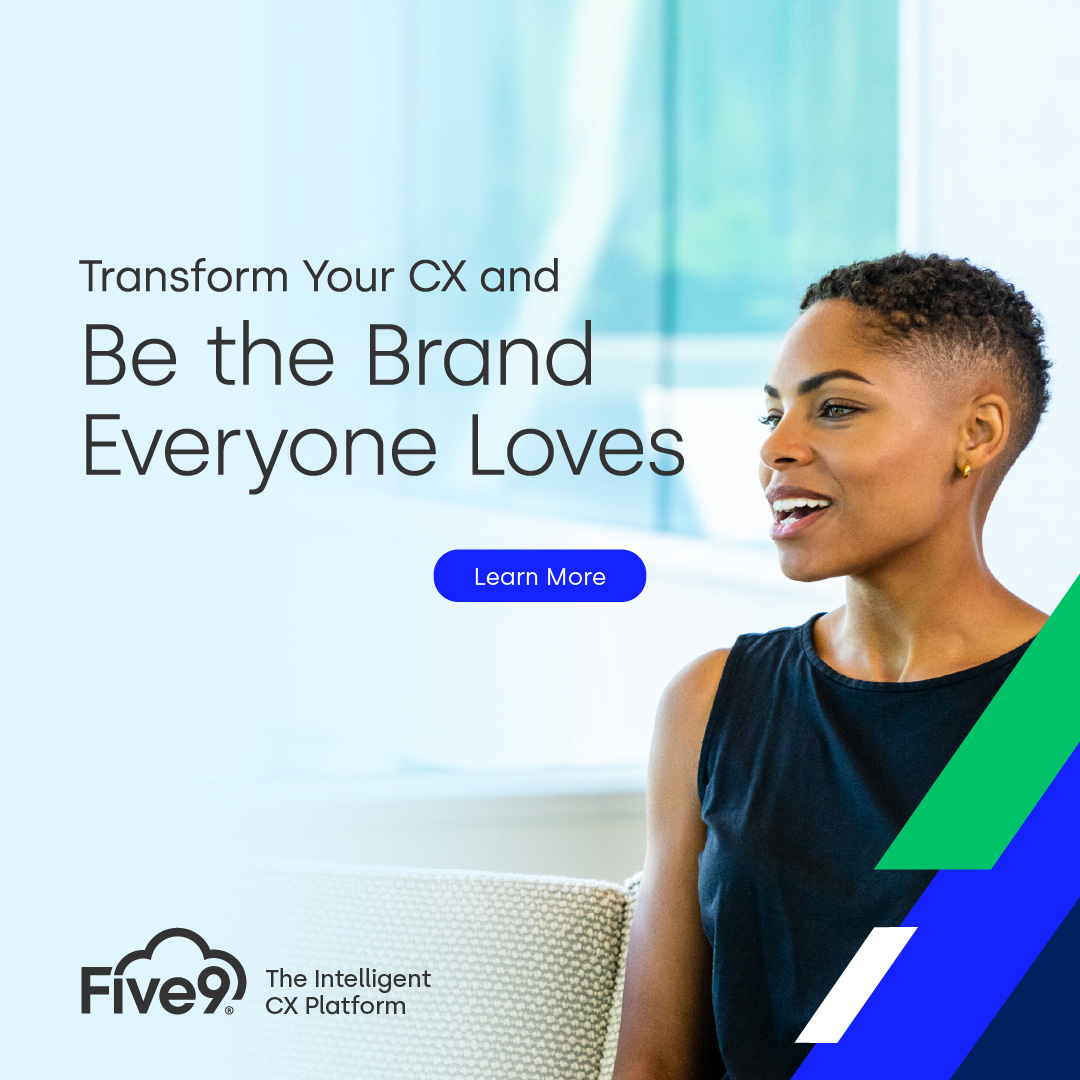 Five9's tweet photo. Transform your #CX and be the brand everyone loves. Learn more at https://t.co/Wvz8n9YlUW. #CXpromise https://t.co/8vdI7g4cEv