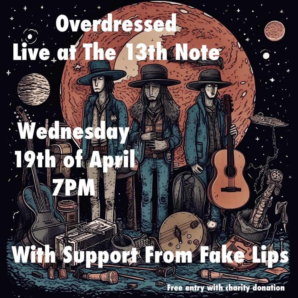 FakeLipsuk's tweet photo. Hey folks, quiet times here, a lot of songwriting and recording going on - we’re taking part in a charity gig with our friends from Overdressed. - Wed 19th April 7:30pm Official 13th Note - pay what you can on the door, supporting Ukraine. https://t.co/YtOfHktUAr