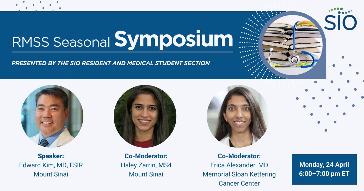 SIO_Central's tweet photo. Join Edward Kim, MD for the RMSS Seasonal Symposium, on 24 April at 6 pm ET! He will walk through the basics of IO and introduces the SIO RMSS leadership. Register now: https://t.co/dKtoLGM5en @TheRadRoom https://t.co/fjoqQQYySp