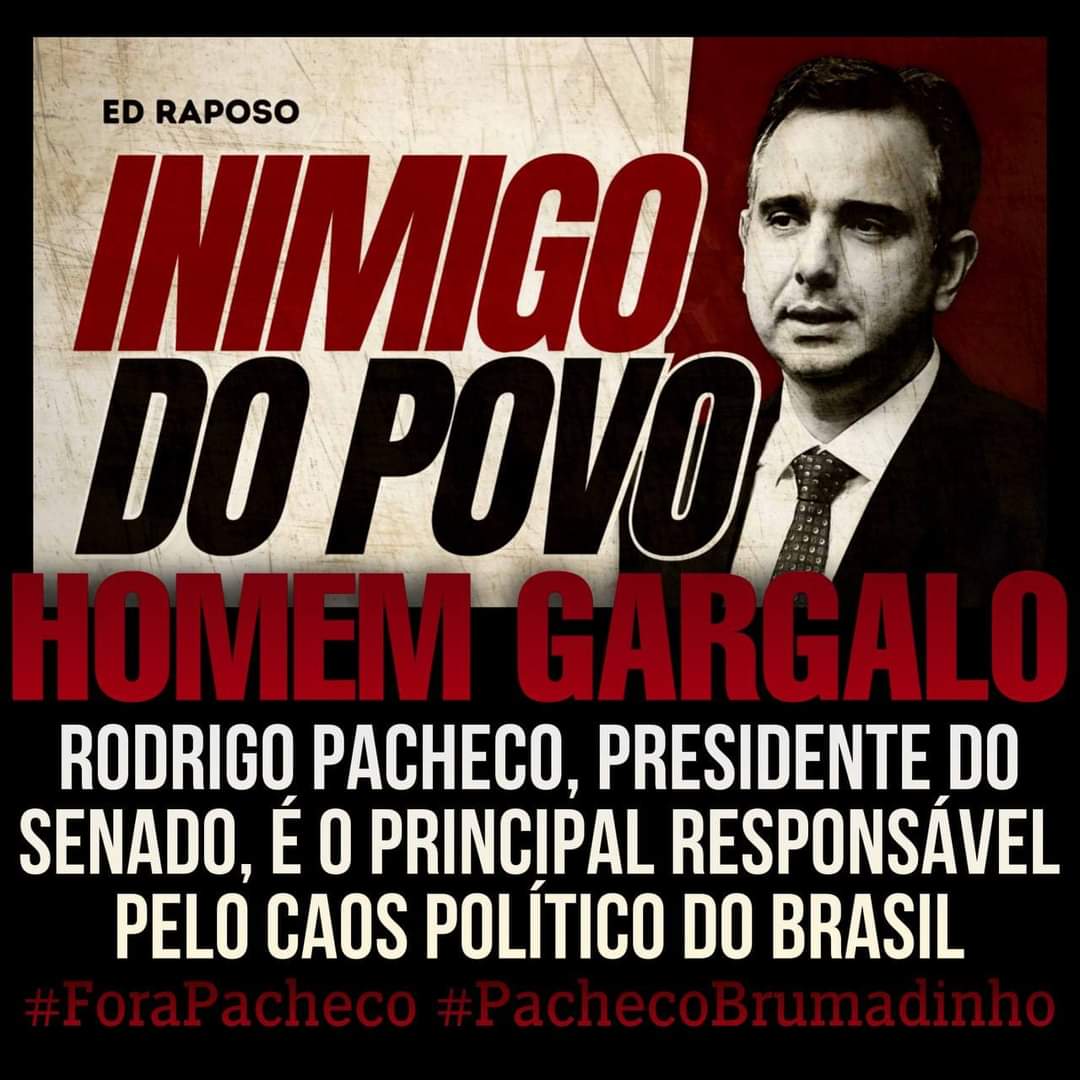 VictorHug176's tweet photo. Senador Rodrigo Pacheco, Inimigo do Povo.
#Pacheco 
#PachecoFujao
#PachecoCovarde
#CPMI08dejaneiro https://t.co/kXThCHuTJz