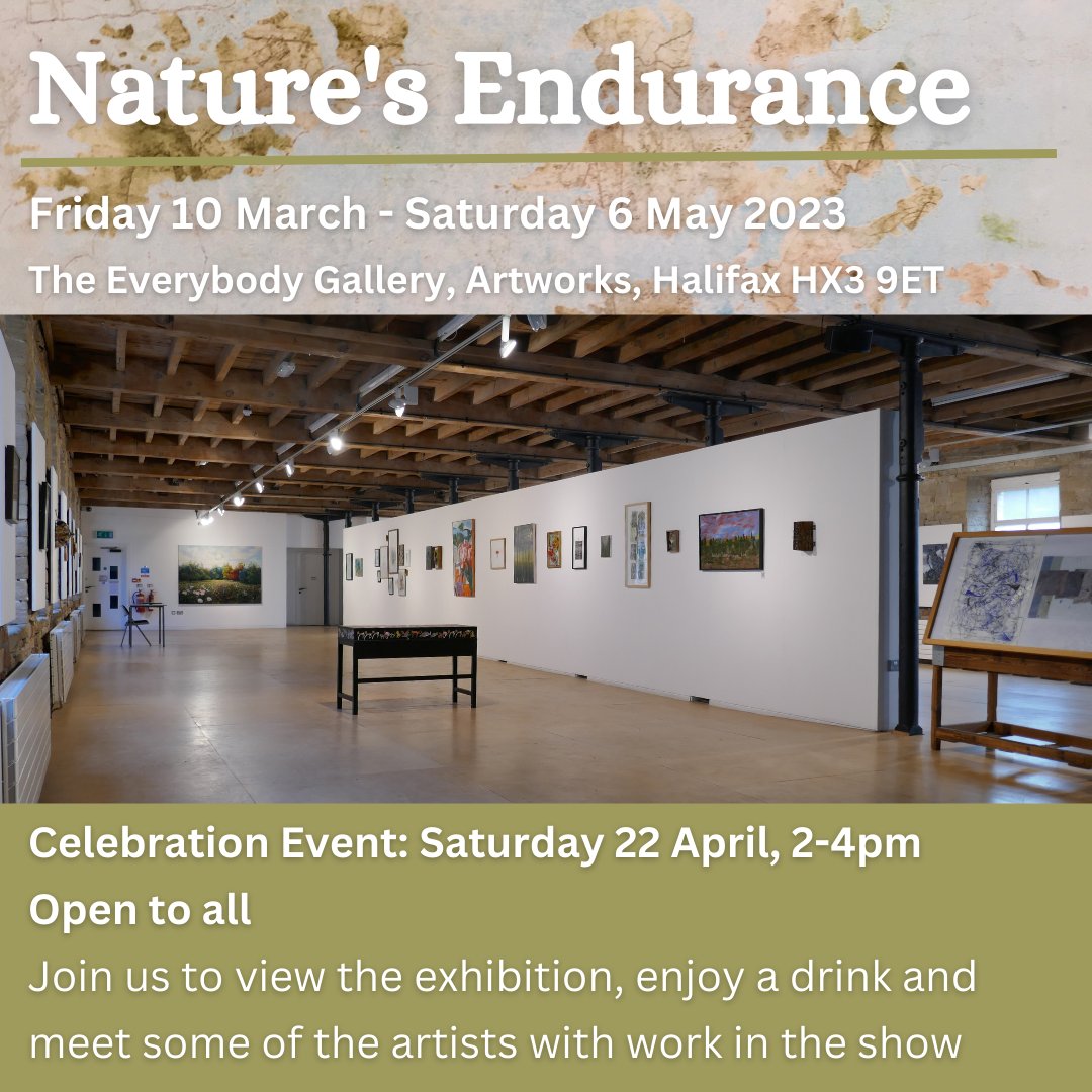 everybodyarts_'s tweet photo. Celebration Event for Nature's Endurance, our current exhibition, 2-4pm: Join us to view the exhibition, enjoy a drink and meet some of the artists. https://t.co/7sAK780Fa9