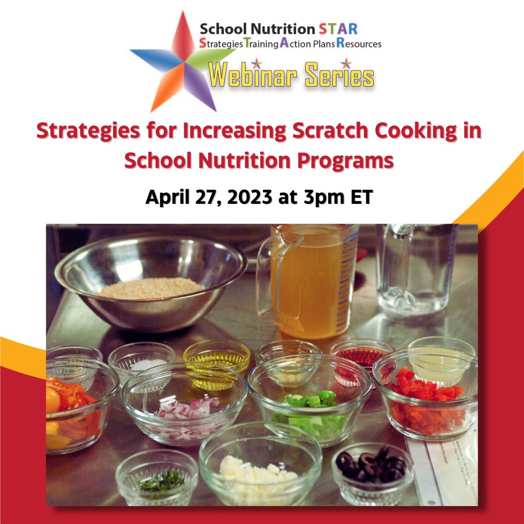 ichildnutrition's tweet photo. Registration for the April #STAR Webinar is now open! Panelists will share their experiences and strategies for successfully implementing scratch cooking in their programs. Register here: https://t.co/VbjB6ncRJ0 #STARWebinar #ScratchCooking #SchoolNutritionProgram https://t.co/qrNOJccMcY