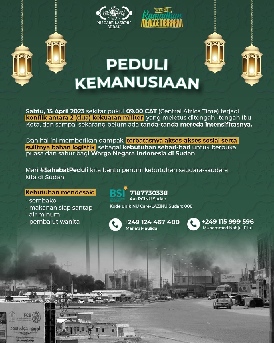 pcinusudan's tweet photo. #PrayForSudan

NU Care-LAZISNU Sudan Peduli Kemanusiaan

Mari berdonasi melalui:

💳 Bank BSI 7187730338
a.n PCINU SUDAN

Narahubung https://t.co/CRAyV27LUp https://t.co/JK2RFNEpL6
