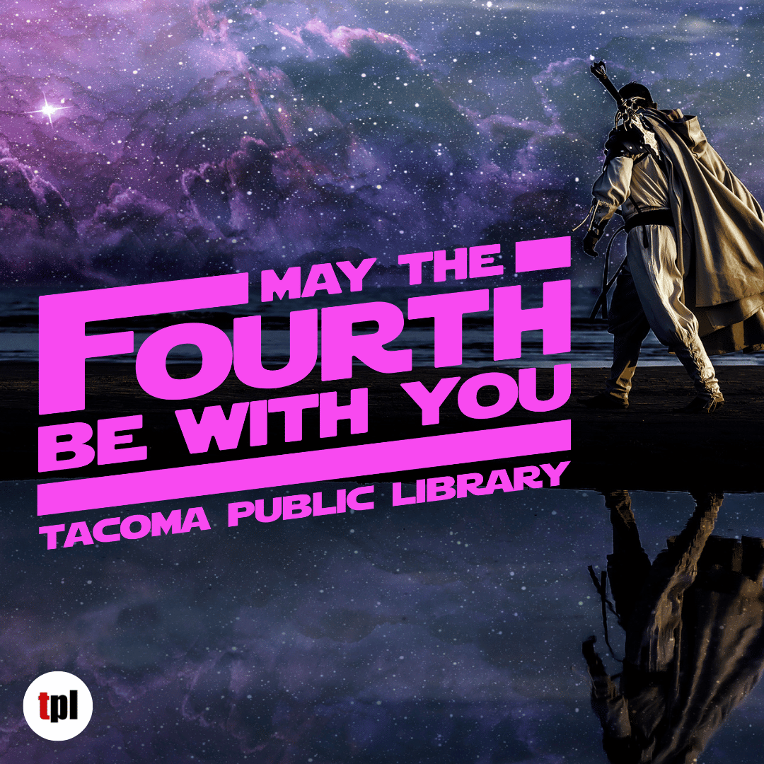 TacomaLibrary's tweet photo. ⭐⭐⭐ Save the Date! Celebrate Star Wars Day with TPL on May 4! 10:30 a.m. to 5:30 p.m. at Fern Hill Library join in the fun with games and activities, special crafts, and even a visit from @mandomercs! Designed for all ages. #tacomalibrary #todayatyourlibrary https://t.co/JtqjzZdiZh