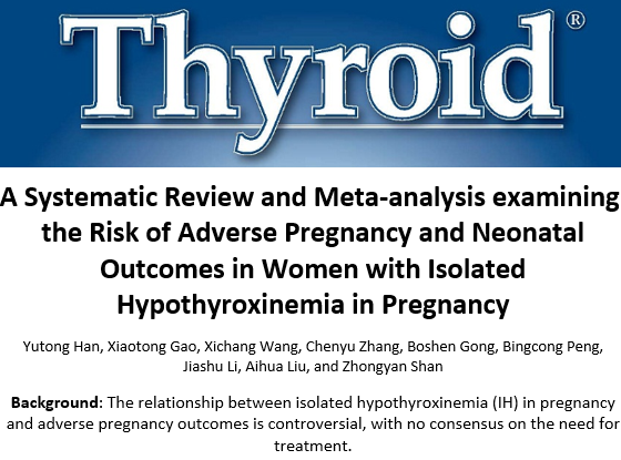 thyroidjournal's tweet photo. Read Online: #thyroid hormones may affect #pregnancy &amp; #neonatal outcomes. Metaanalysis by Han et al. shows isolated hypothyroxinemia is associated w/ adverse outcomes compared to #euthyroid pregnancies

https://t.co/kodNh3rimw

@AmThyroidAssn @acog #medtwitter #endotwitter https://t.co/uSrWVXMQ6Q