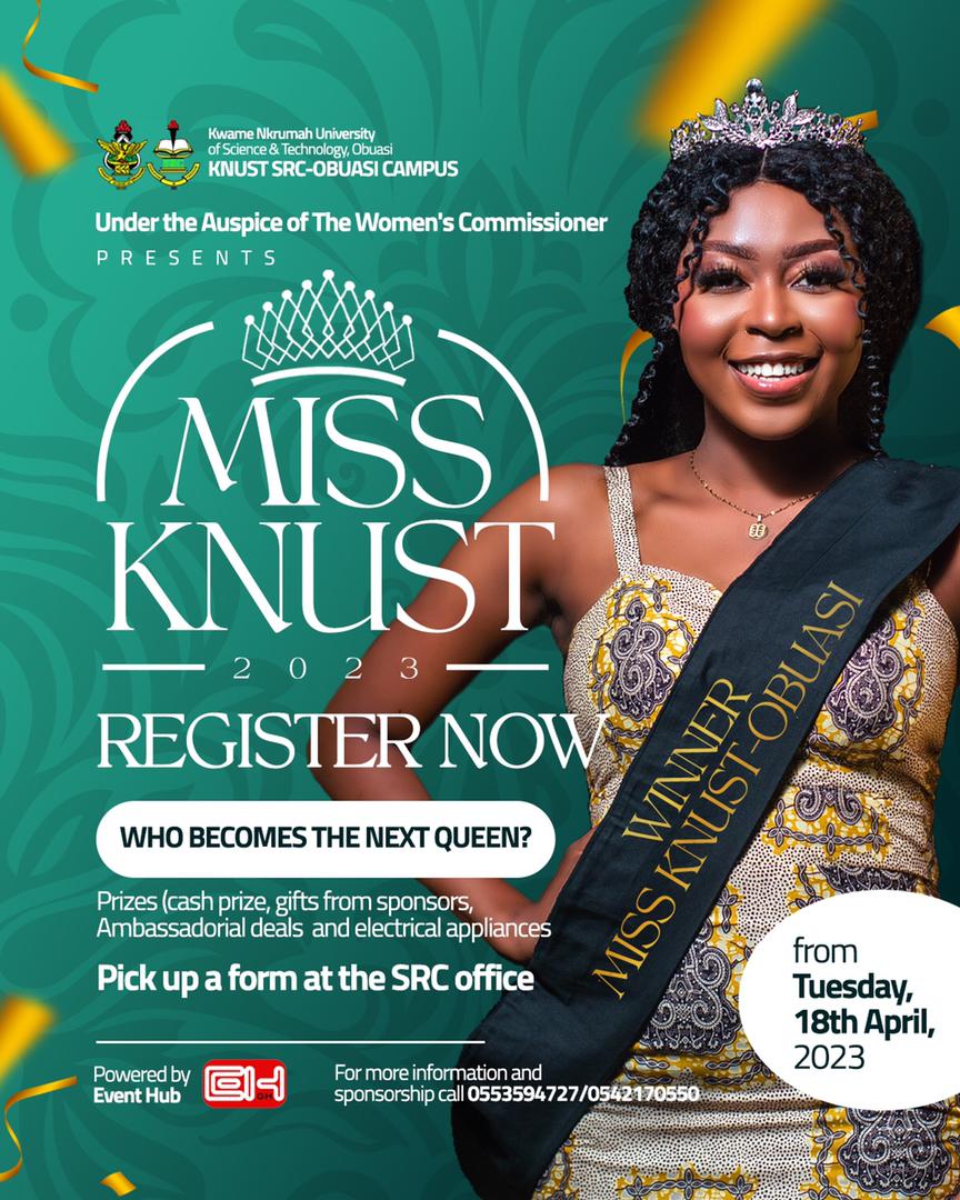 Miss KNUST is here to curate queens from savvy ladies like you. Join the run for the most industrious, eloquent, and confident lady on campus now. 

To enroll, pick up a form at the SRC Secretariat. 

Miss KNUST, Beautiful inside and out!!!