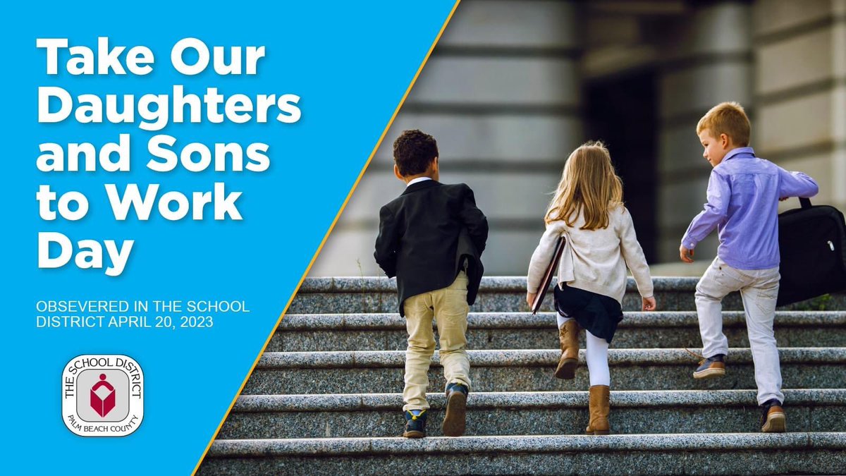 The School District of Palm Beach County (@pbcsd) on Twitter photo ๐๐ผ THURSDAY! The District will observe โTake Our Daughters and Sons to Work Dayโ on Thursday, April 20, and allow K-12 students to accompany a parent/guardian to their workplace. For more information and to learn about the requirements, please visit: bit.ly/ChildAtWorkDay ๐๐ผ THURSDAY! The District will observe โTake Our Daughters and Sons to Work Dayโ on Thursday, April 20, and allow K-12 students to accompany a parent/guardian to their workplace. For more information and to learn about the requirements, please visit: bit.ly/ChildAtWorkDay