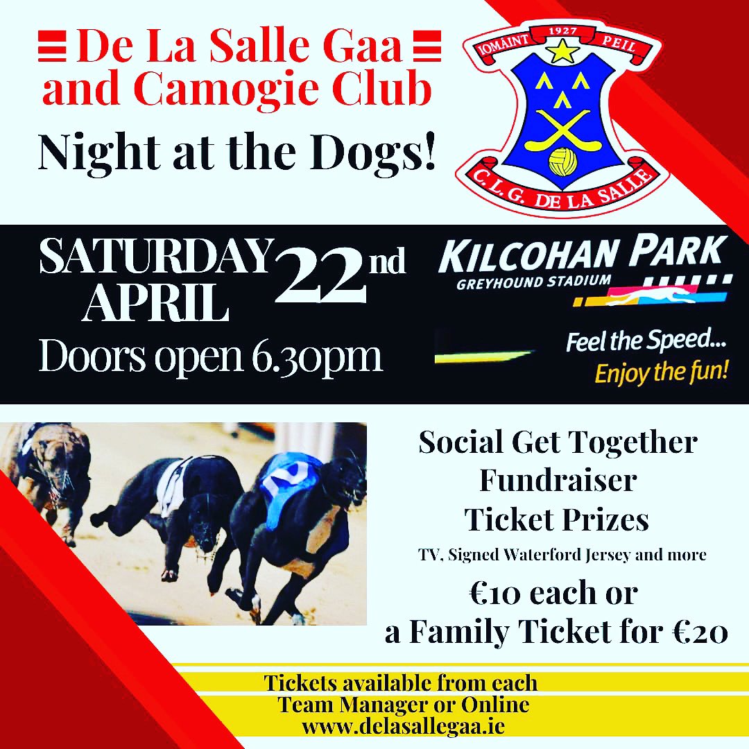We’re going to the Dogs! ⚪️❤️

• Major fundraiser for the Club
• 
• Sat 22/4/33 <a href="/kilcohanstadium/">Kilcohan Park Greyhound Stadium</a> 

Family Ticket
🔗 delasallegaa.clubzap.com/products/11248…

Single Ticket 
🔗 delasallegaa.clubzap.com/products/11424…

• Ticket Prizes include TV, Signed Senior Waterford Jerseys, and more…