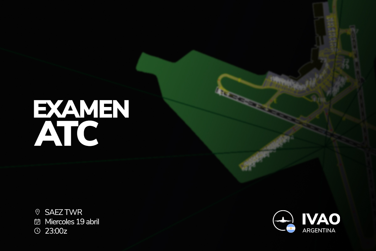 EXAMEN ATC
📍| SAEZ TWR
🗓| Miercoles 19 abril
🕙| 23:00z

Más info: ar.ivao.aero