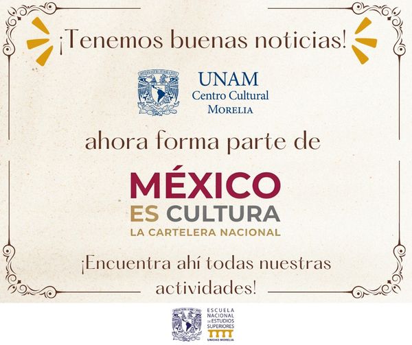 UNAMCultMorelia's tweet photo. ¡Celebramos que la UNAM Centro Cultural Morelia se suma a México es Cultura. 𝗟𝗮 𝗖𝗮𝗿𝘁𝗲𝗹𝗲𝗿𝗮 𝗡𝗮𝗰𝗶𝗼𝗻𝗮𝗹! 
Ahora podrás encontrar todas nuestras actividades en la cartelera más grande e importante en nuestro país 

#SomosENESMorelia
#UNAMCentroCulturalMorelia https://t.co/HX9HfrFJVA