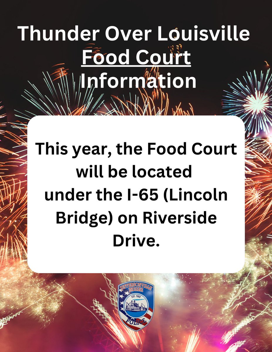 Check out the new location of the Food Court for Thunder Over Louisville 2023! #yourjpd #thunderoverlouisville