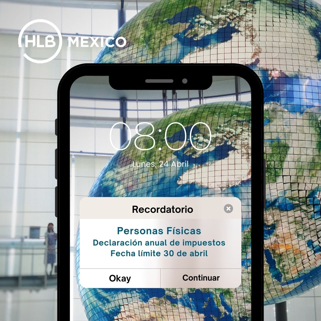 Recordatorio fiscal sobre la declaración anual de impuestos de Personas Físicas, el límite de entrega es el 30 de abril. Fecha a tener en cuenta ¡Agrégala a tu calendario! 📆

#hlbmexico #fiscal #hlbteam