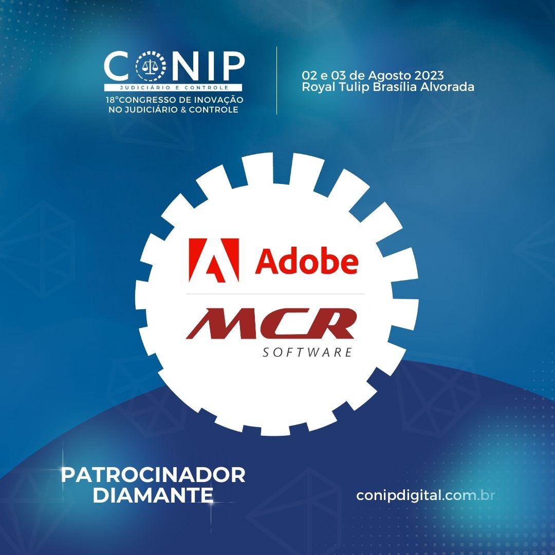 conip_ti's tweet photo. Nossos Patrocinadores Diamante Adobe e a MCR @mcr_software estarão juntas no CONIP JUD te esperando nos dias 02 e 03 de agosto no Royal Tulip Brasília Alvorada.#congresso #patrocinio #judiciarioecontrole #digital #conip #conipjud https://t.co/a8BjYRTz3c