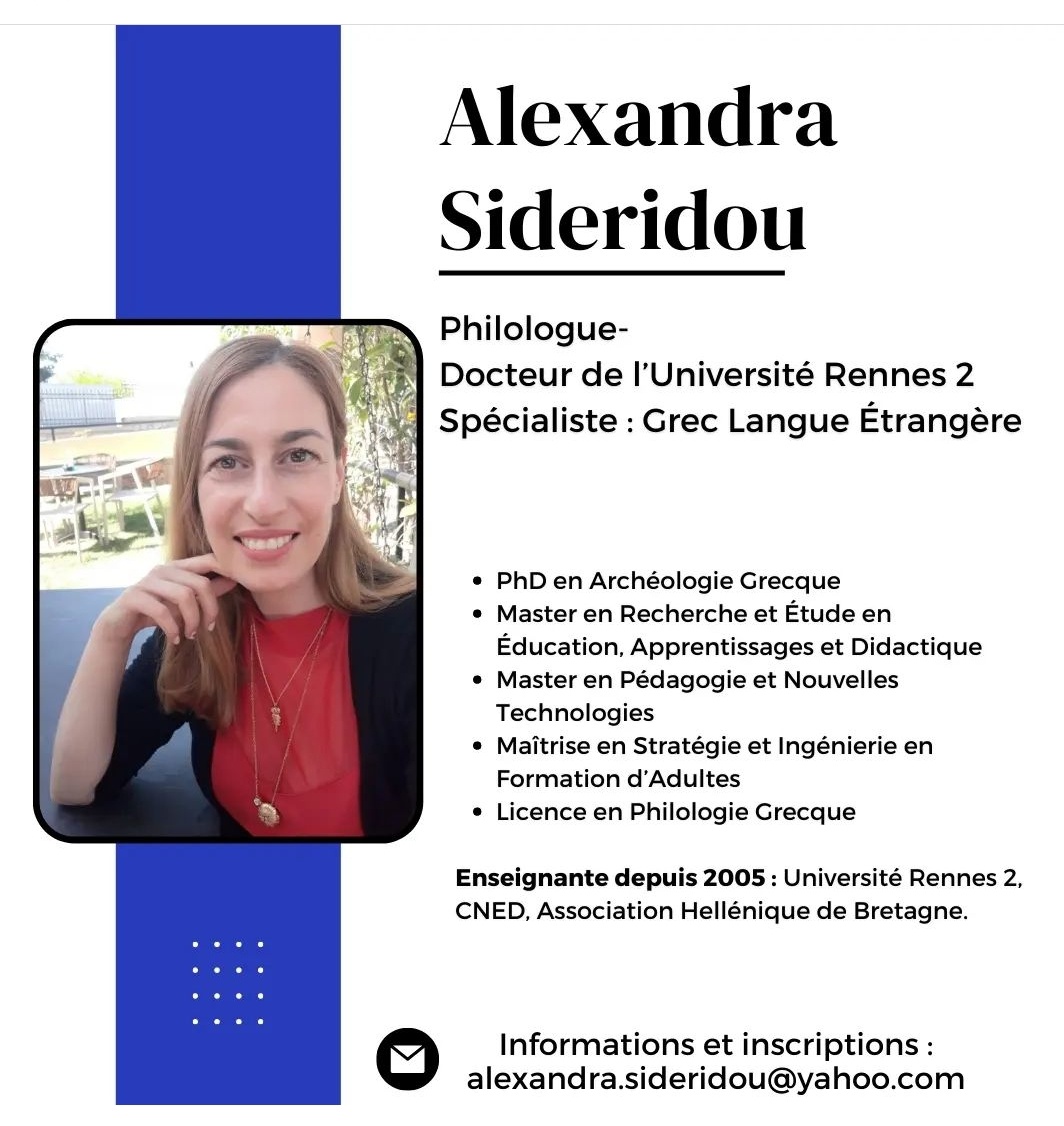Alex_Sideridou's tweet photo. Cours de grec moderne : édition Printemps 2023 🦋 🌻
Nouvelles disponibilités à partir du 17/4. 
Dm me for more 😉

#grec
#grecmoderne
#coursdegrec 🇬🇷
#apprendrelegrec
#enseignantedegrec
#ελληνικά 
#ελληνικήγλώσσα
#μαθήματαελληνικών

Pour en savoir plus :
https://t.co/eXCdHrOO32 https://t.co/xLSFhMpSbB