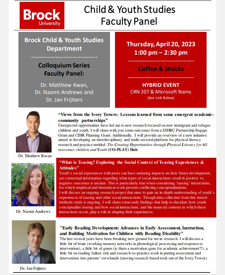 Please join us on Thursday, April 20, 2023, from 1:00pm - 2:30pm for #CHYS' 7th colloquium event of the 2022-2023 school year! 

We have our Faculty Panel presenting their research - Dr. Matthew Kwan, Dr. Naomi Andrews and Dr. Jan Frijiters.
@BrockUFOSS
@BrockUniversity