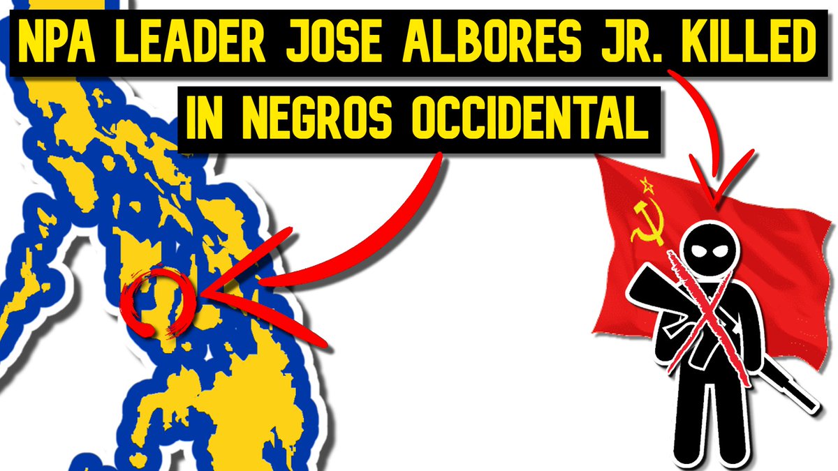 JCRivera03's tweet photo. Breaking, NPA Leader Jose Albores Jr. was JUST slain by AFP in Negros Occidental Yesterday. Albores is a head of the NPA Kangaroo Court and is responsible for the murder of many innocent civilians and even HIS OWN COMRADES. Great job AFP https://t.co/4R21d1nuev