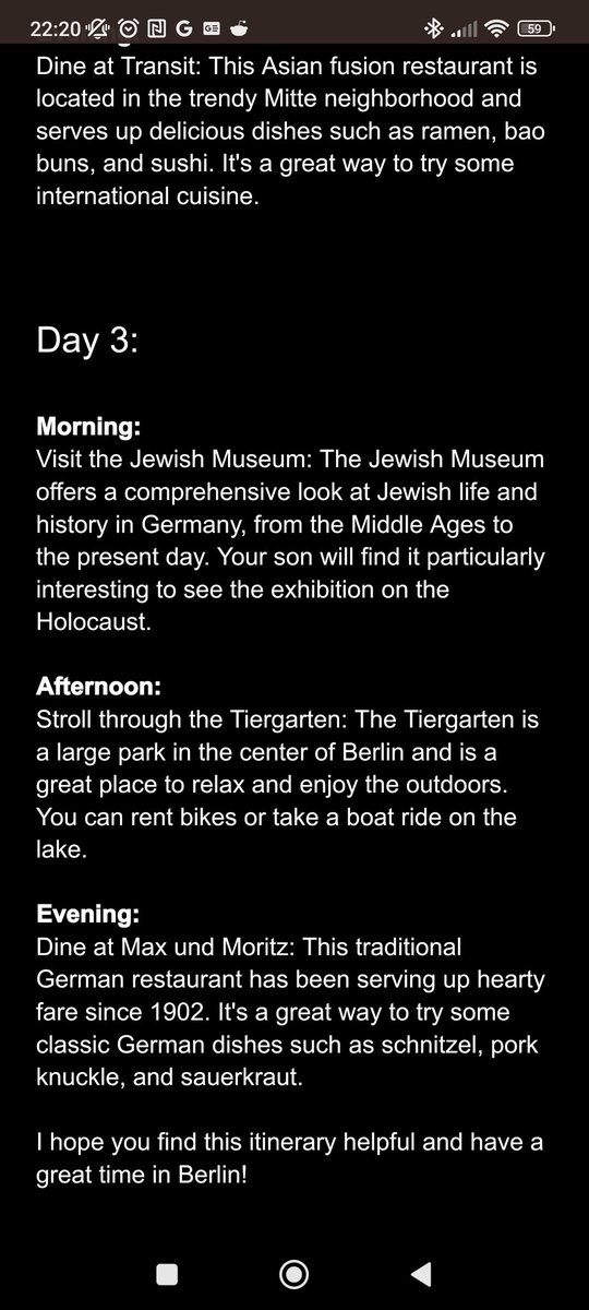 I'm taking my son on a post-GCSEs trip to Berlin in June . I asked #ChatGPT to create a 3 day itinerary for us. I'm really impressed. Any #Berlin afficionados want to give their opinion on the suggestions?