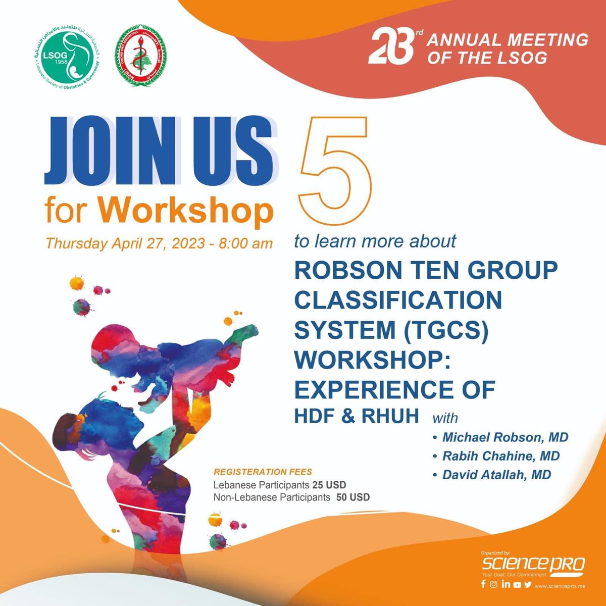 SciencePRO2012's tweet photo. LSOG Pre-Congress Workshops‼️
Join us during workshop 5 and get to know more about Robson Ten Group Classification System
🔗 https://t.co/UfLV9lTKgI
🚨Registration is Mandatory
#lsog #annualcongress #precongressworkshops #gynecology #obstetrics #robsongroup #sciencepro https://t.co/7xBSFFaOYE