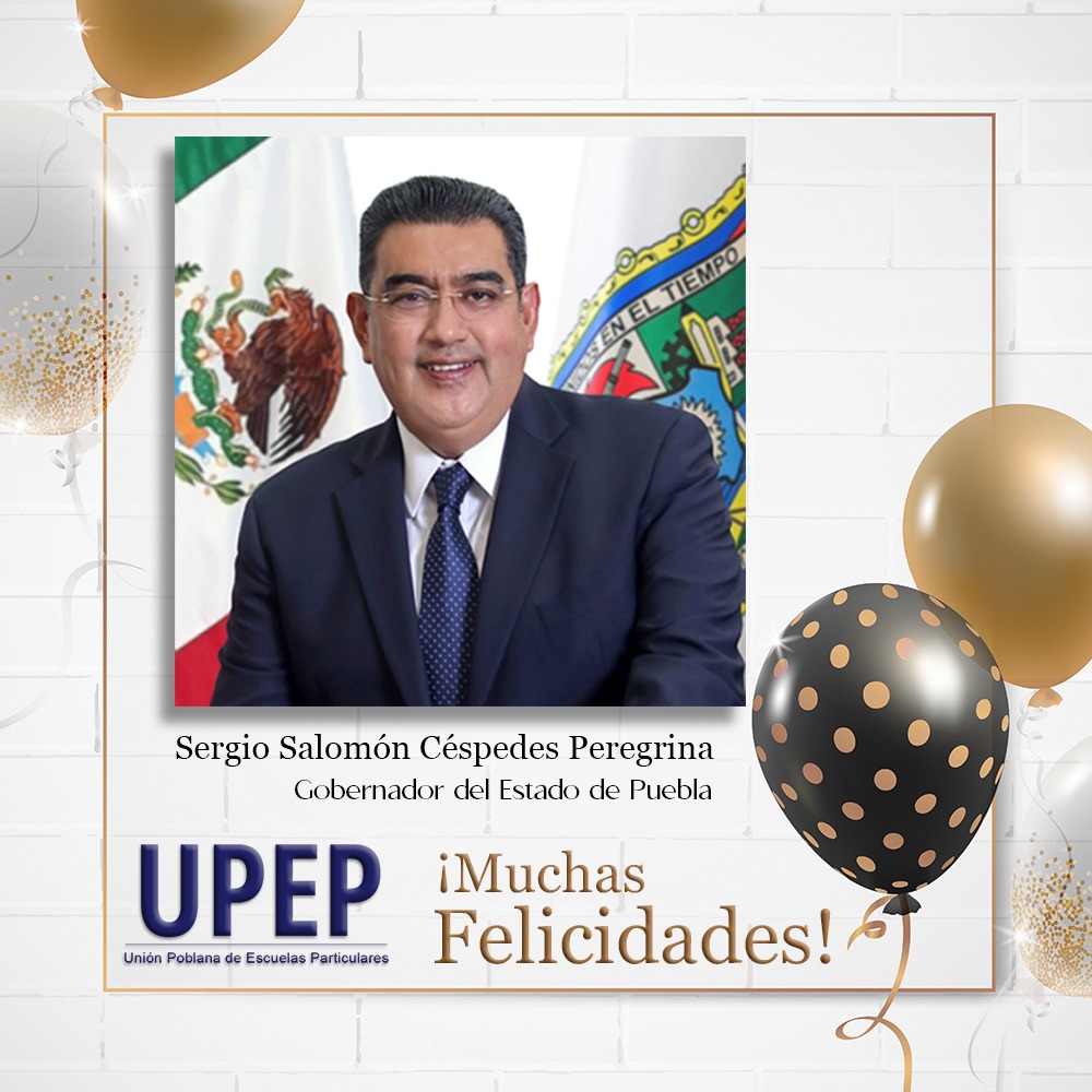 DePoblana's tweet photo. Muchas felicidades gobernador @SergioSalomonC por su cumpleaños de parte de todas las escuelas privadas que conformamos la #UPEP, gracias por su trabajo en beneficio de la educación de las y los poblanos. ¡Nuestros mejores deseos!, https://t.co/6AAY6KEk1a