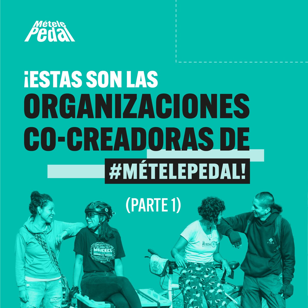 MetelePedal's tweet photo. ¡Conoce las organizaciones co-creadoras de #MételePedal! 

🗣️¿Quieres saber quiénes más hacen parte de esta iniciativa? ¡Síguenos! #SomosMetelePedal 🚲 https://t.co/x82mBpZqJg