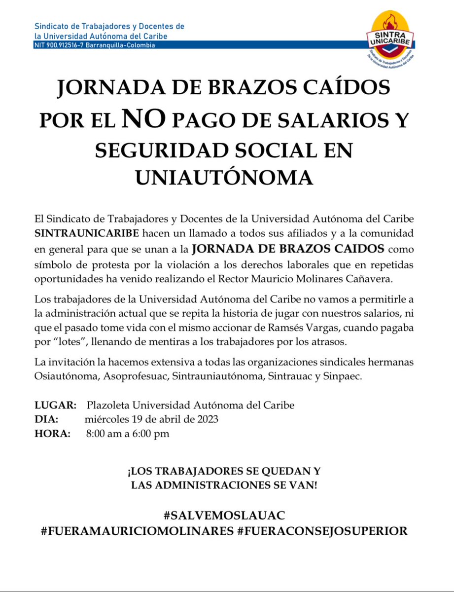 AtlanticoFede's tweet photo. @maumolinares @sintraunicaribe fuera mauricio molinares rector de la universidad autónoma quien viola los derechos laborales de los trabajadores al no cancelar los salarios puntuales, exigimos su salida no más corrupción, asambleas permanentes desde el jueves 20 de abril https://t.co/pKVFfNy3c4