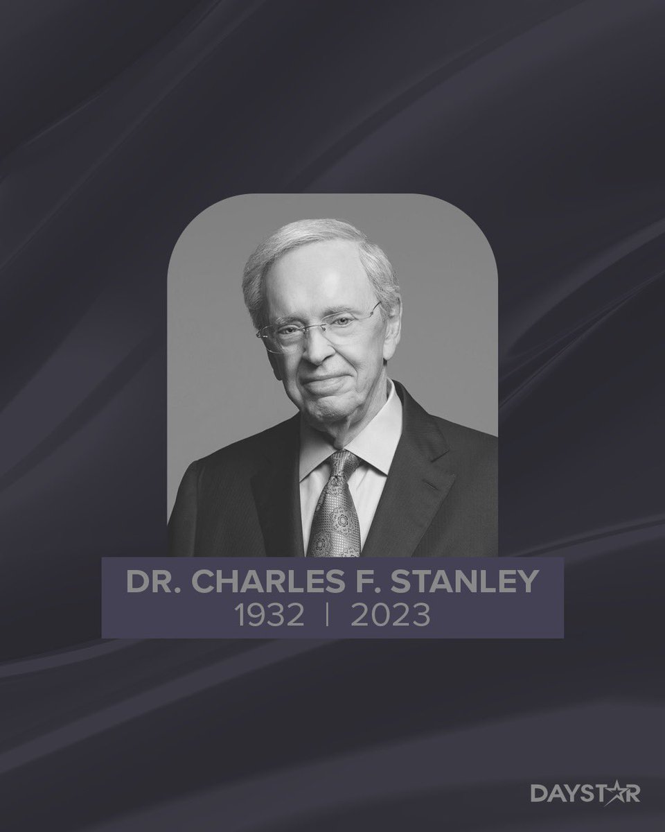 Daystar's tweet photo. Today Dr. Charles Stanley entered eternity and met the Lord face to face. After a lifetime of faithfully serving Jesus and over 50 years in the ministry, he has received his reward and no doubt heard His Savior say, “Well done.”
 
Please join us in praying for Dr. Stanley’s family and everyone at @InTouchMin. Are hearts are with you today.
