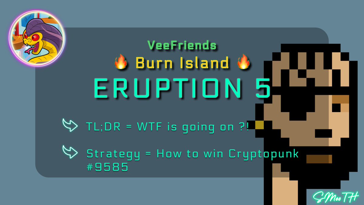 thisissmooth's tweet photo. 🔥 VeeFriends BURN ISLAND - ERUPTION 5 🌋

Wanna win a Cryptopunk? Not sure if you should risk burning a VF2?
DW, I got u!

1️⃣ - TLDR
2️⃣ - STRATEGY

Let's dive in 👇🧵

@veefriends @garyvee #BookGames https://t.co/3qRIPxHSkG