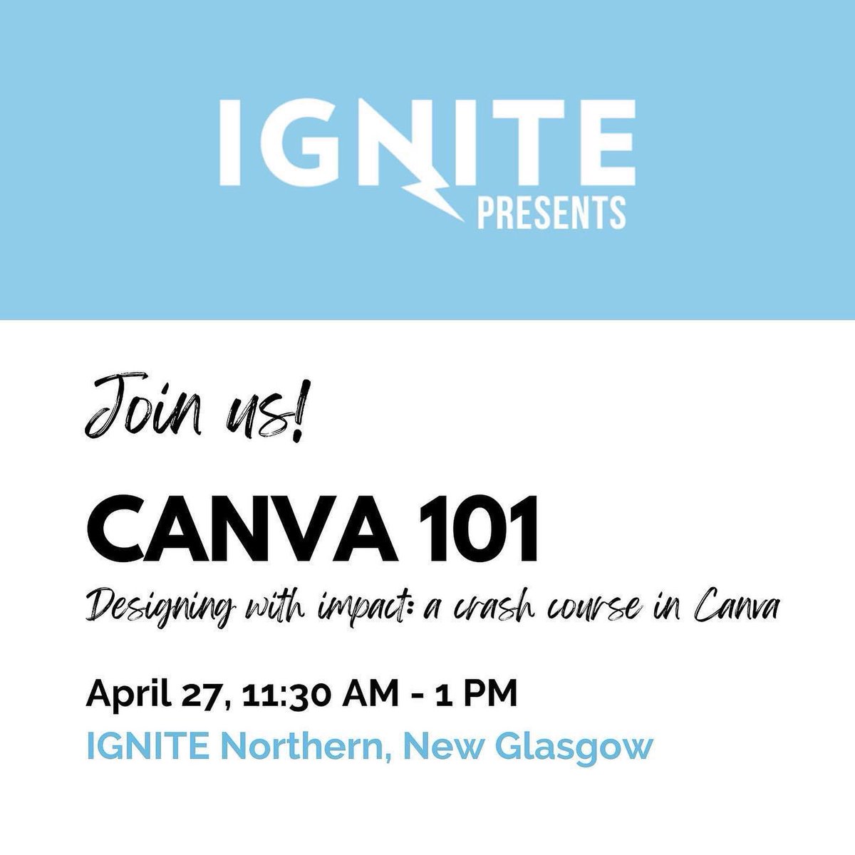 Join us <a href="/IGNITEAtlantic/">IGNITE Atlantic</a> New Glasgow on April 27 for a FREE crash course in #canva ⚡️