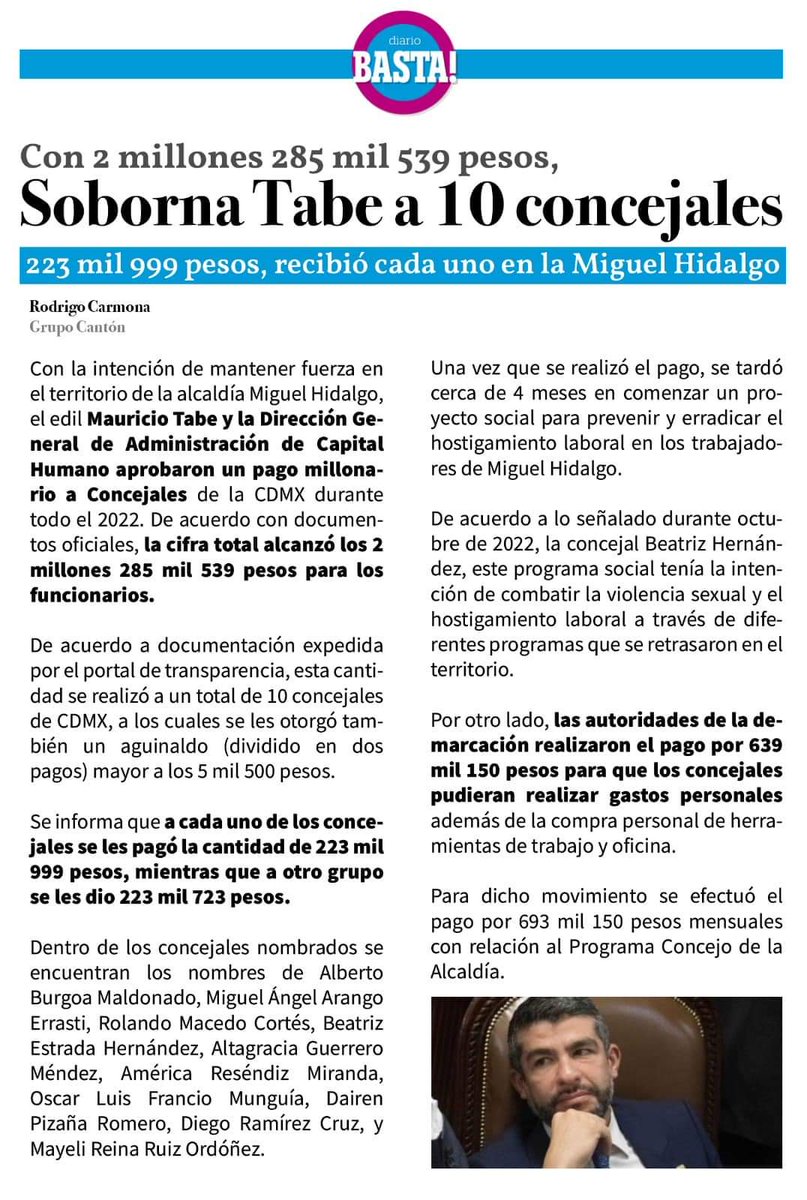 SoplonCdmx's tweet photo. #Tabe gasta millones en sobornos. 💰
De acuerdo con la investigación del Diario Basta, el alcalde de @AlcaldiaMHmx @mauriciotabe sobornó a 10 concejales con 223 mil pesos a cada uno. 💸
Su intención era mantener la fuerza en el territorio de la alcaldía.
#Soborno #Corrupción https://t.co/ezkjfg8cBb